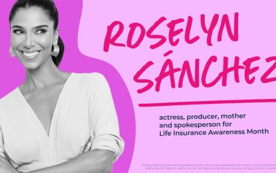 Roselyn Sánchez, actress, producer, mother and spokesperson for Life Insurance Awareness Month